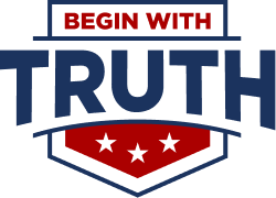 Begin With Truth